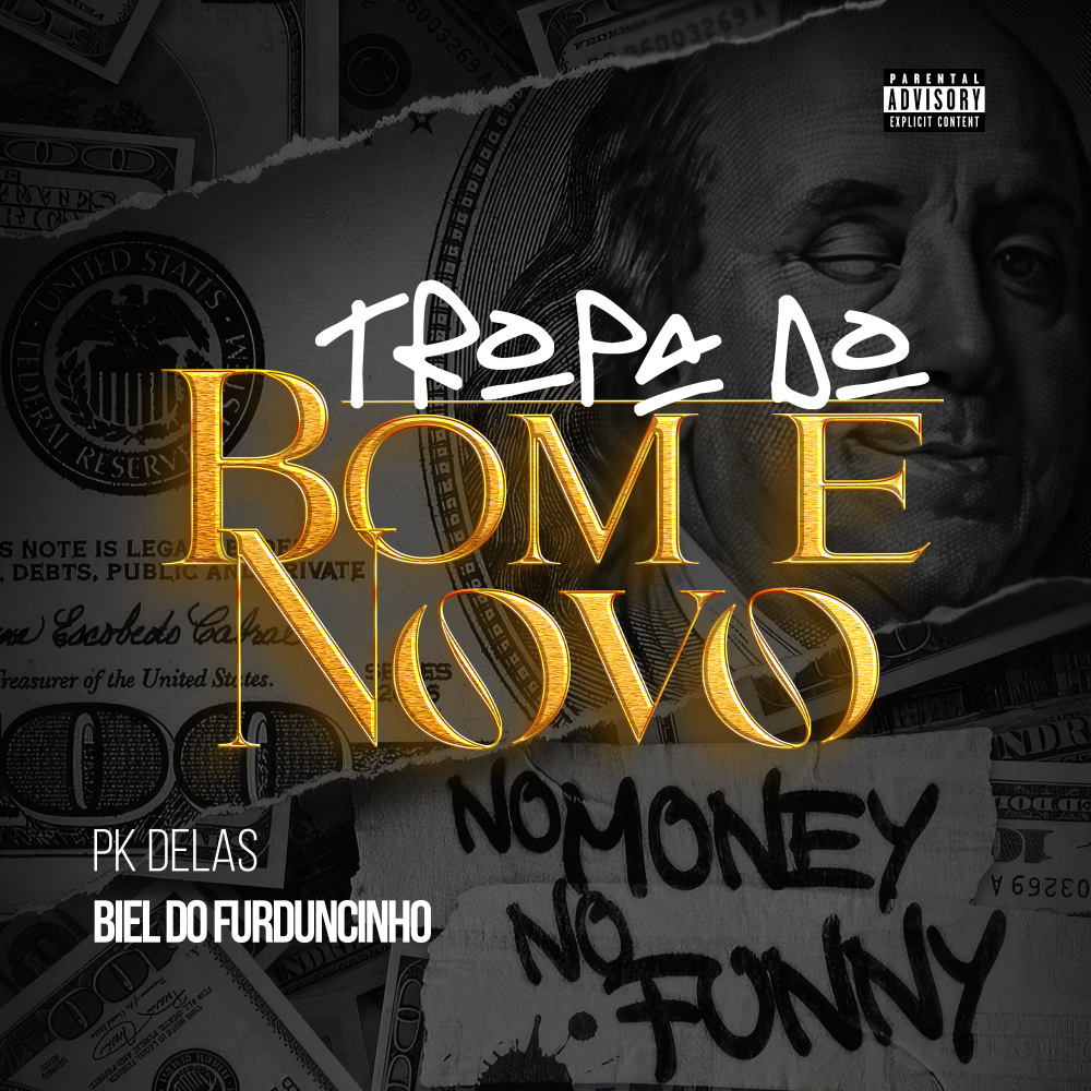 Tropa do bom e novo (Explicit)