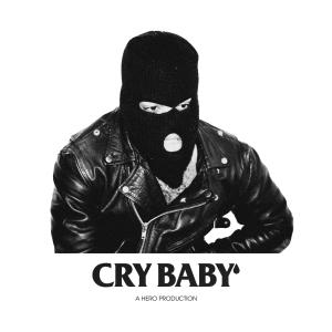 收聽HERO的CRY BABY歌詞歌曲