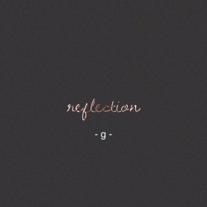 Listen to Reflection song with lyrics from G