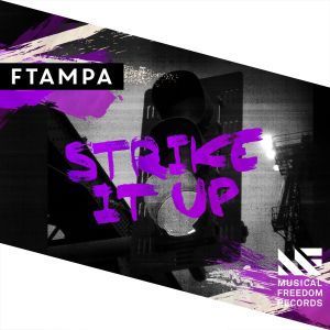 ดาวน์โหลดและฟังเพลง Strike It Up (Extended Mix) พร้อมเนื้อเพลงจาก FTampa