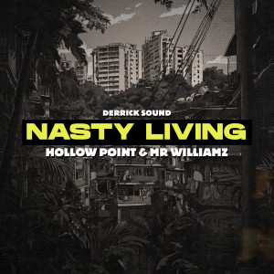 Listen to Nasty Living song with lyrics from Hollow Point