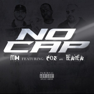 收聽MH的No Cap (Explicit)歌詞歌曲