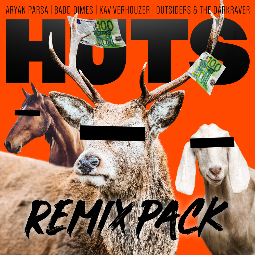 HUTS (Outsiders & The Darkraver Remix) (Explicit) (Outsiders & The Darkraver Remix|Explicit)