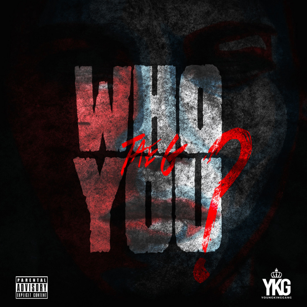 Who You? (Explicit)