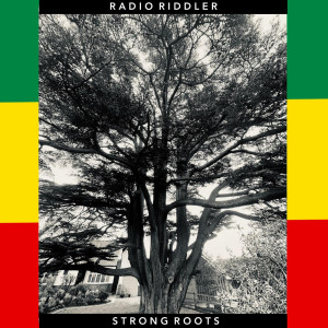 收聽Radio Riddler的Strong Roots歌詞歌曲
