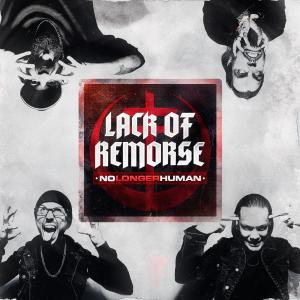 收聽Lack of Remorse的No Longer Human歌詞歌曲