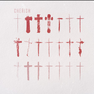 Listen to Cherish [Rugged Cross] song with lyrics from Justin Michael