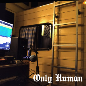 收聽Pallav Baruah的Only Human (Explicit)歌詞歌曲