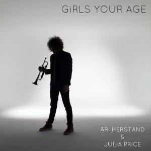 Ari Herstand的專輯Girls Your Age (Trumpets)