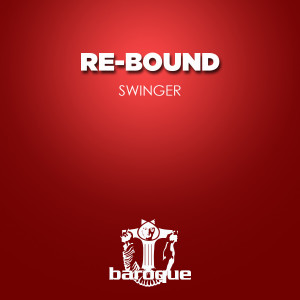 收聽Re-Bound的Swinger歌詞歌曲