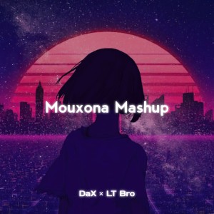 Album Mouxona (Mashup) from Dax