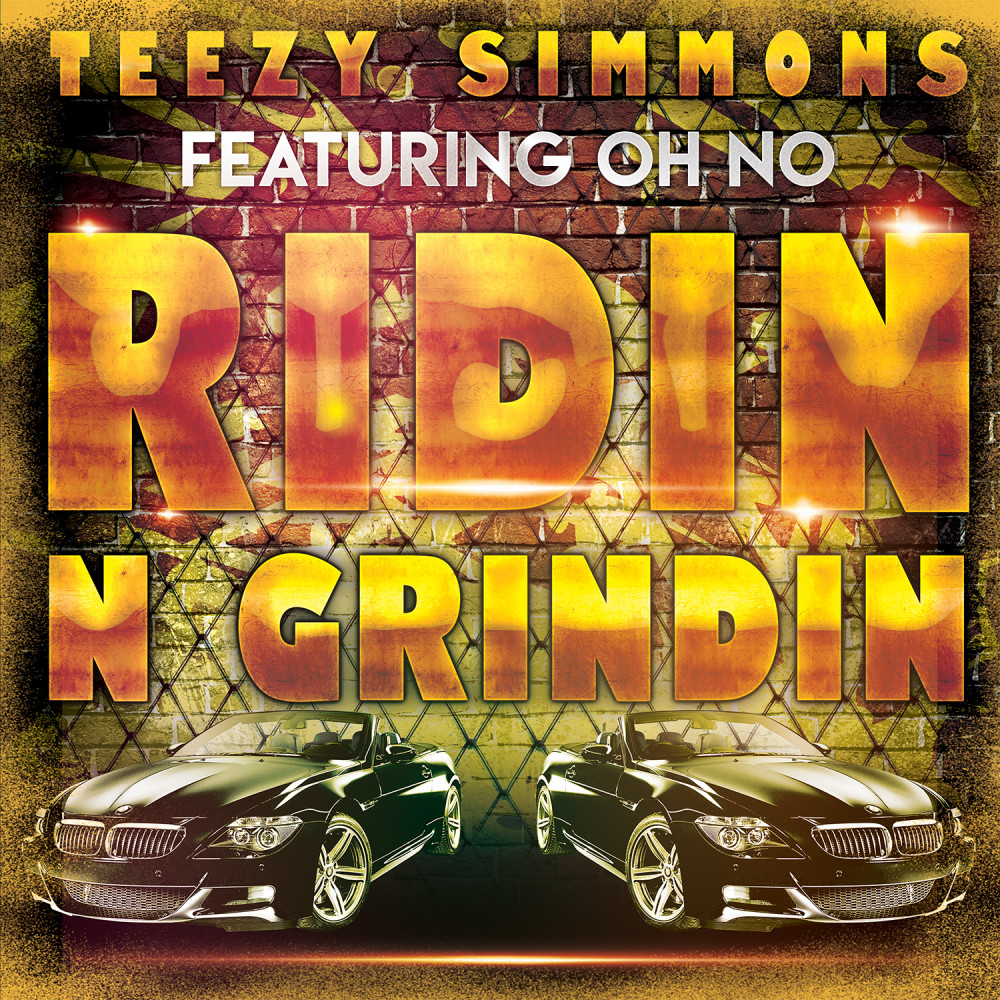 Ridin N Grindin (Explicit)