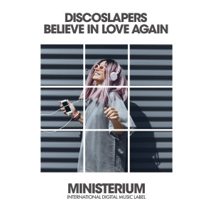 收聽Discoslapers的Believe In Love Again歌詞歌曲