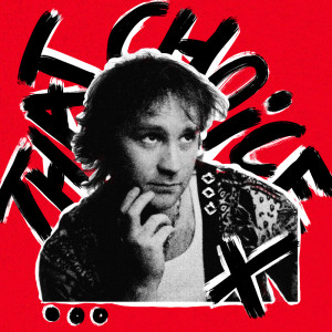 收聽Fox Stevenson的That Choice歌詞歌曲