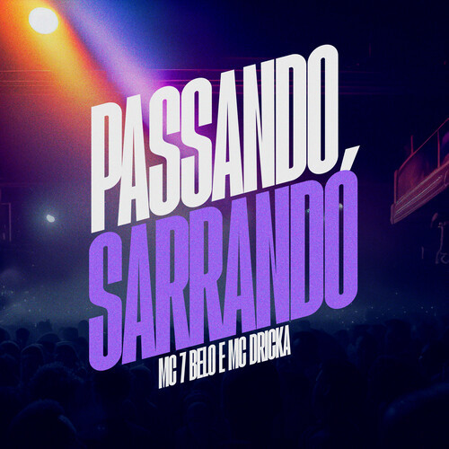 Passando, Sarrando (Explicit)