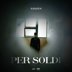收聽RAMZES的Per soldi歌詞歌曲