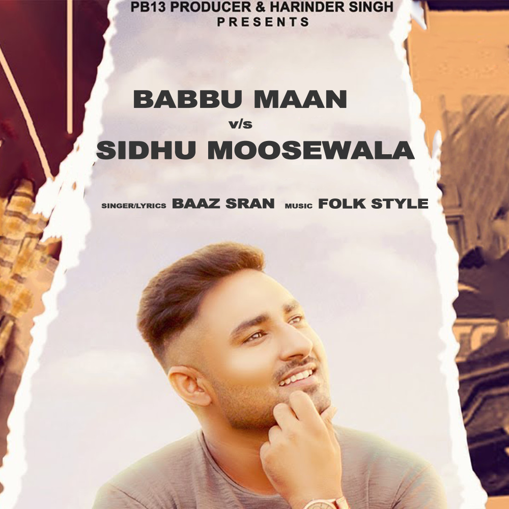 Babbu Maan Vs Sidhu Moosewala