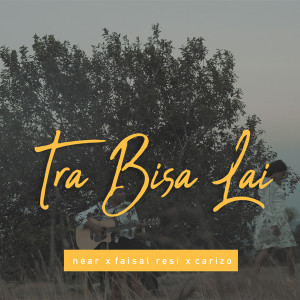 Album Tra Bisa Lai from Near