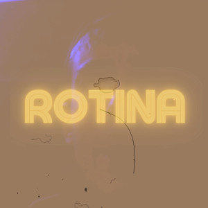 收聽LPX的Rotina歌詞歌曲