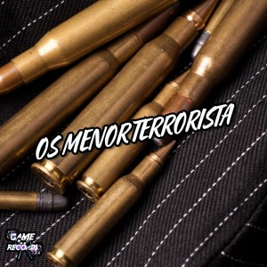 收聽DJ Kayl011的Os Menor Terrorista (Explicit)歌詞歌曲