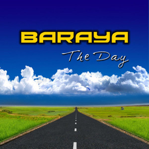 ดาวน์โหลดและฟังเพลง The Day พร้อมเนื้อเพลงจาก Baraya