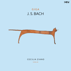 Cecilia Ziano的專輯Partita No. 2 in D Minor, BWV 1004: IV. Giga