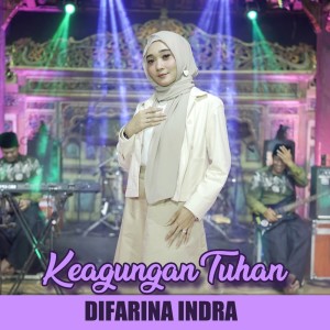 Dengarkan Keagungan Tuhan lagu dari Difarina Indra dengan lirik