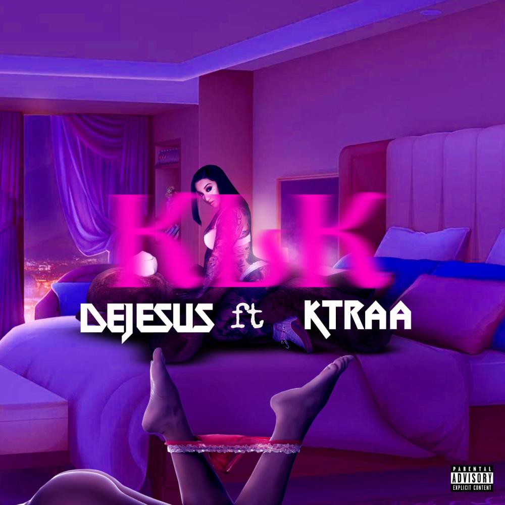 K Lo K (feat. Ktraa) (Explicit)