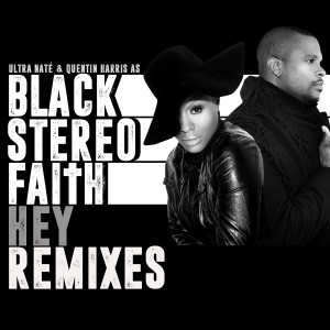 收聽Black Stereo Faith的Hey (N'dinga Gaba Remix)歌詞歌曲