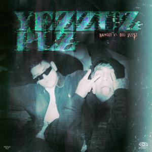 Nandit的專輯Yezzuz Plz (feat. Elyisuscrazy)
