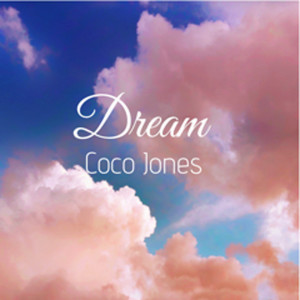 อัลบัม Dream ศิลปิน Coco Jones