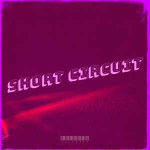 Valerton的專輯Short Circuit