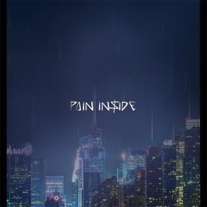 ดาวน์โหลดและฟังเพลง PAIN IN$IDE (Explicit) พร้อมเนื้อเพลงจาก MusicByRev
