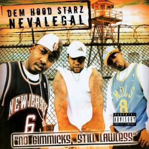 Neva Legal的專輯No Gimmicks, Still Lawless (Explicit)