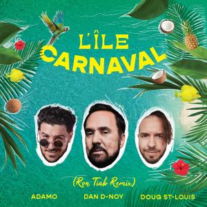 Dan D-Noy的專輯L'Île Carnaval (Ron Tiab Remix)