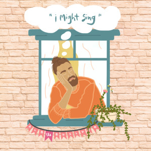 Listen to I Might Sing song with lyrics from Alb the Builder