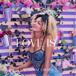Listen to Love Is song with lyrics from BB Thomaz