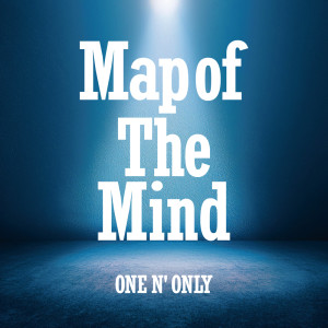 อัลบัม Map of The Mind ศิลปิน ONE N' ONLY