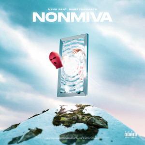 Album NONMIVA (Explicit) from N9ve