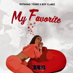 Listen to My Favorite song with lyrics from Outdabag Young