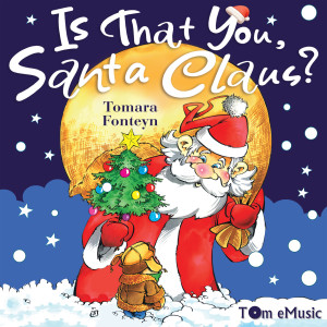 Album Is That You, Santa Claus? from Tamara Fonteyn