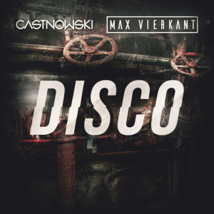 收聽CastNowski的Disco歌詞歌曲
