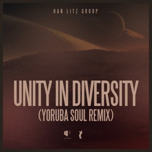 Han Litz Group的專輯Unity In Diversity (Yoruba Soul remix)