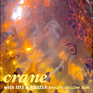 Crane的专辑Bright Yellow Sun