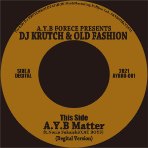 ดาวน์โหลดและฟังเพลง A.Y.B Matter(feat. Norio Fukaishi) พร้อมเนื้อเพลงจาก DJ KRUTCH