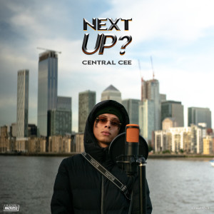 Listen to Next Up - S2-E39, Pt. 2 song with lyrics from Central Cee