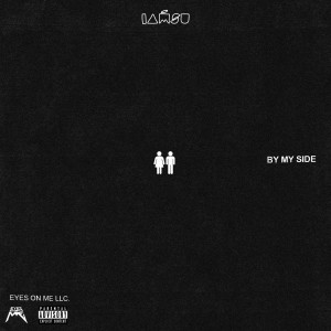 Dengarkan By My Side (Explicit) lagu dari IamSu dengan lirik