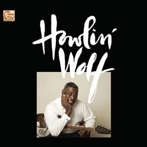 ดาวน์โหลดและฟังเพลง Howlin' Wolf Talks #4 (1991 Chess Box Version) พร้อมเนื้อเพลงจาก Howlin' Wolf