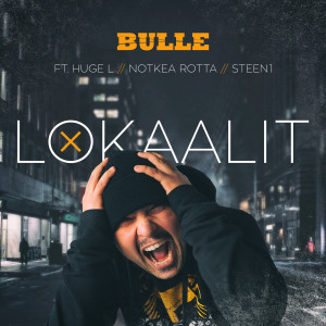 收聽Bulle的Lokaalit (Explicit)歌詞歌曲