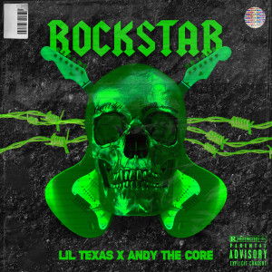 LiL TExAS的专辑Rockstar (Explicit)